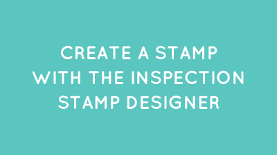 Inspection Stamp Designer
