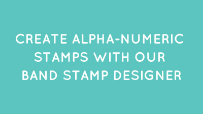 Custom Alpha-Numeric Stamps