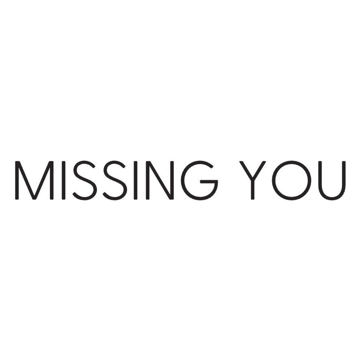 Craft Stamp - Missing You